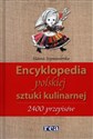 Encyklopedia polskiej sztuki kulinarnej 2400 przepisów polish books in canada