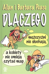 Dlaczego mężczyźni nie słuchają, a kobiety nie umieją czytać 