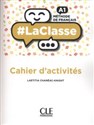 LaClasse A1 Cahier d'activités - Laetitia Chaneac-Knight  