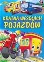 Kraina wesołych pojazdów - Opracowanie Zbiorowe