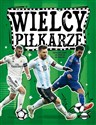 Wielcy piłkarze 