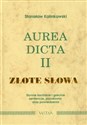 Aurea dicta II Złote słowa Słynne łacińskie i greckie sentencje, przysłowia oraz powiedzenia to buy in USA