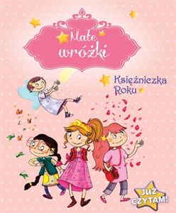 Małe wróżki Księżniczka Roku Już czytam! - Polish Bookstore USA