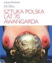 Sztuka polska lat 70 Awangarda Bookshop