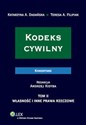 Kodeks cywilny Komentarz Tom 2 Własność i inne prawa rzeczowe. books in polish