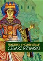 Fryderyk II Hohenstauf, cesarz rzymski - Jerzy Hauziński to buy in Canada