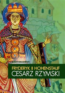 Fryderyk II Hohenstauf, cesarz rzymski to buy in Canada