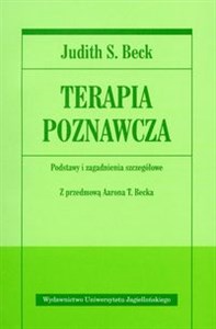 Terapia poznawcza Podstawy i zagadnienia szczegółowe Polish bookstore