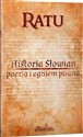 Historia Słowian poezją i ogniem pisana Rotuła - Ratu