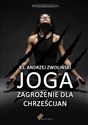 Joga Zagrożenie dla chrześcijan Canada Bookstore