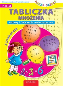 Nasza szkoła Tabliczka mnożenia z plakatem Zabawy i ćwiczenia matematyczne Edukacja wczesnoszkolna to buy in USA