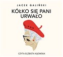 [Audiobook] Kółko się pani urwało - Jacek Galiński Polish Books Canada