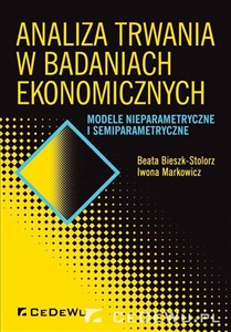 Analiza trwania w badaniach ekonomicznych Modele nieparametryczne i semiparametryczne online polish bookstore