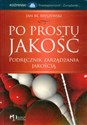 Po prostu jakość Podręcznik zarządzania jakością polish books in canada