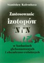 Zastosowanie izotopów w badaniach gleboznawczych i chemiczno - rolniczych  