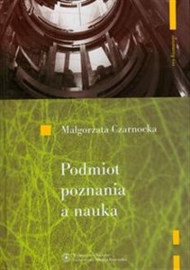 Podmiot poznania a nauka in polish