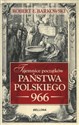 Tajemnice początków państwa polskiego 966 in polish