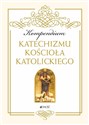 Kompendium katechizmu Kościoła Katolickiego  