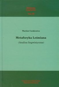 Metaforyka Leśmiana Analiza lingwistyczna in polish