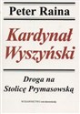Kardynał Wyszyński Droga na stolicę Prymasowską books in polish