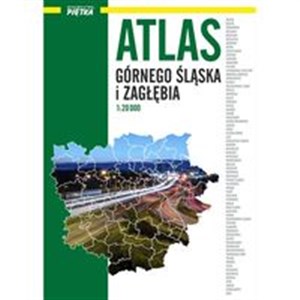 ATLAS GÓRNEGO ŚLĄSKA I ZAGŁĘBIA 1:20 000 - Polish Bookstore USA