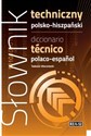 Słownik techniczny polsko-hiszpański  