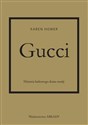 Gucci Historia kultowego domu mody - Polish Bookstore USA
