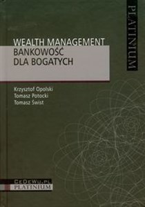 Wealth Management Bankowość dla bogatych Bookshop