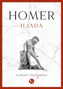 Iliada. Wydanie ilustrowane books in polish