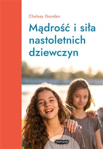 Mądrość i siła nastoletnich dziewczyn  Canada Bookstore