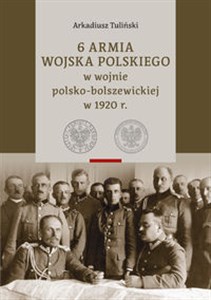 6 Armia Wojska Polskiego w wojnie polsko-bolszewickiej w 1920 r., Tom 1 i 2 books in polish
