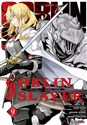 Goblin Slayer. Tom 9 - Kumo Kagyu, Kousuke Kurose