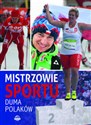 Mistrzowie sportu Duma Polaków Polish Books Canada