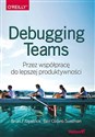 Debugging Teams Przez współpracę do lepszej produktywności 