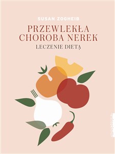 Przewlekła choroba nerek Leczenie dietą in polish