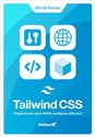 Tailwind CSS. Projektowanie stron WWW i podejście utility-first Projektowanie stron WWW i podejście utility-first polish usa