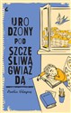 Urodzony pod szczęśliwą gwiazdą polish usa