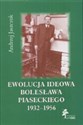 Ewolucja ideowa Bolesława Piaseckiego 1932-1956 to buy in USA