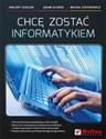 Chcę zostać informatykiem Polish bookstore