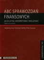 ABC sprawozdań finansowych Jak je czytaćinterpretować i analizować to buy in USA