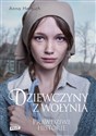 Dziewczyny z Wołynia Prawdziwe historie Polish bookstore