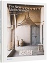 The New Mediterranean Homes and Interiors Under the Southern Sun -  polish books in canada