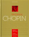 Fryderyk Chopin Człowiek i jego muzyka The Man and His Music wersja dwujęzyczna online polish bookstore