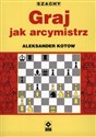 Graj jak arcymistrz - Polish Bookstore USA