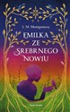 Emilka ze Srebrnego Nowiu (ekskluzywna edycja) - Lucy Maud Montgomery