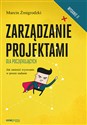 Zarządzanie projektami dla początkujących Jak zmienić wyzwanie w proste zadanie in polish