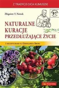 Naturalne kuracje przedłużające życie  