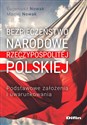 Bezpieczeństwo narodowe Rzeczypospolitej Polskiej Podstawowe założenia i uwarunkowania  