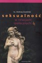 Seksualność w relacjach społecznych Polish bookstore