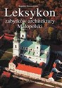 Leksykon zabytków architektury Małopolski polish usa